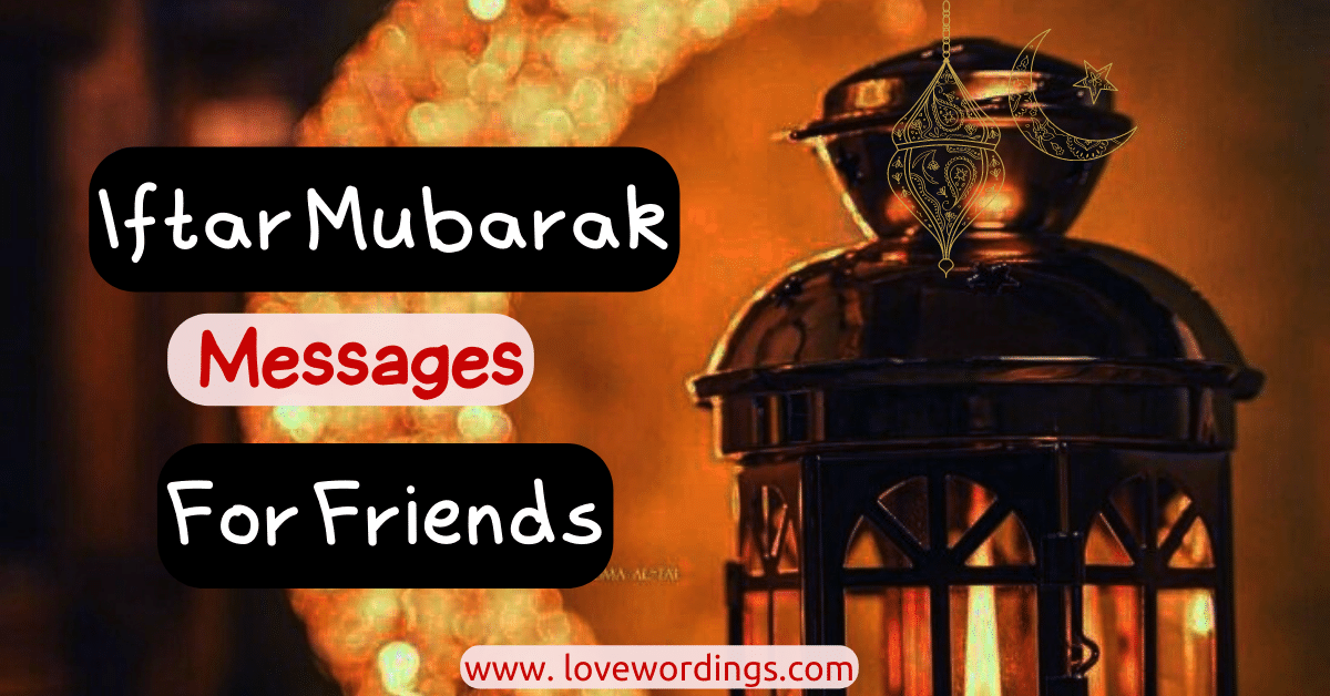 121+ Amazing Happy Iftar Wishes, Messages and Quotes
