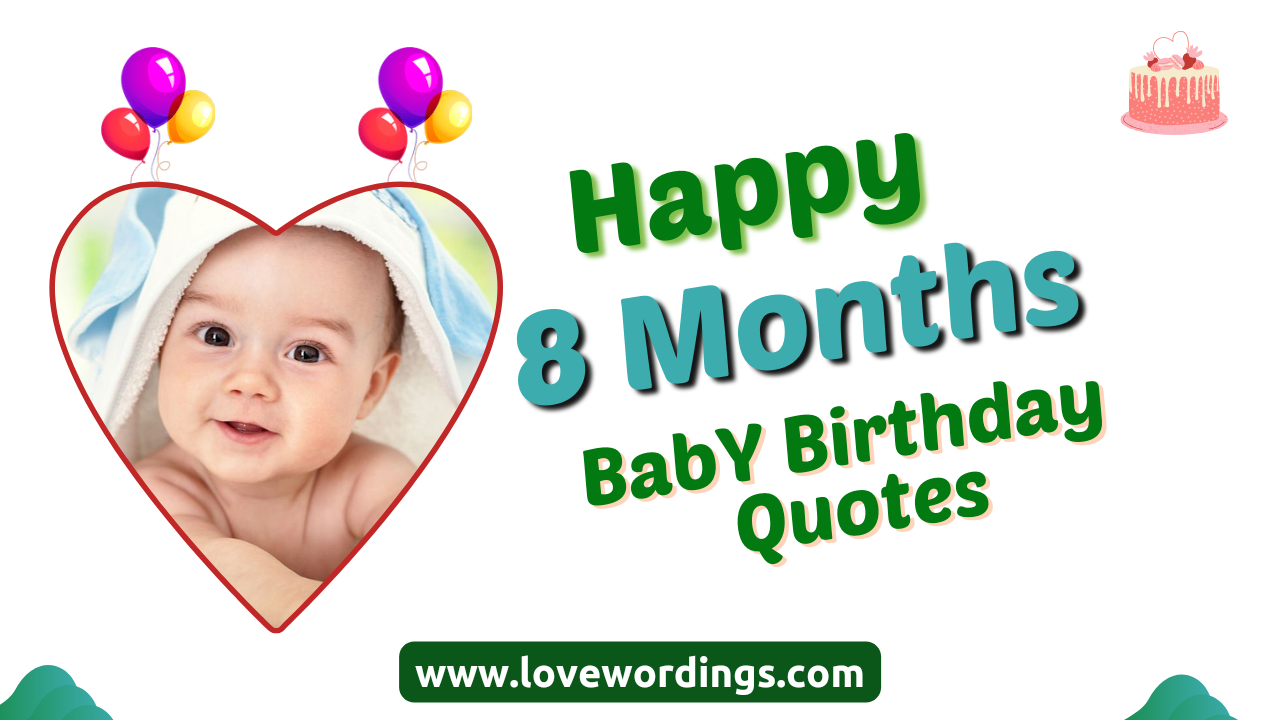 Happy 8 Months Baby Quotes for Facebook and Instagram