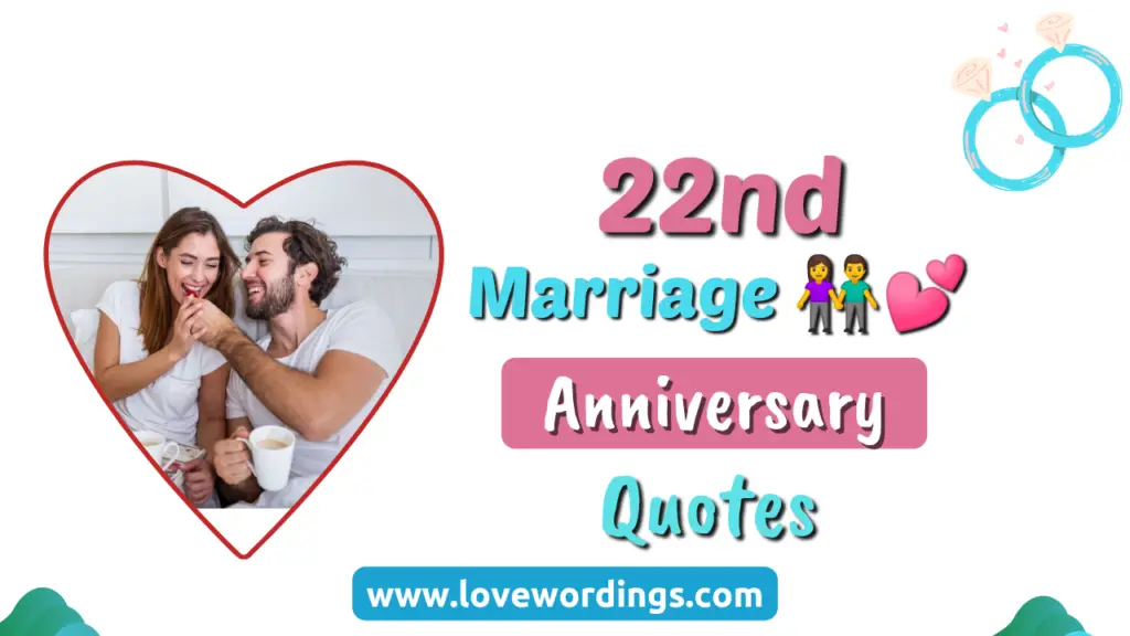 22nd Marriage Anniversary Quotes