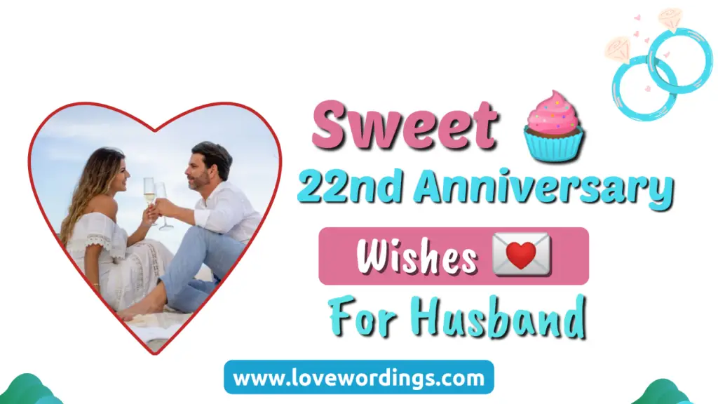 Sweet 22nd Anniversary Wishes for Husband