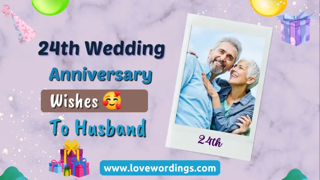 24th Wedding Anniversary Wishes to Husband
