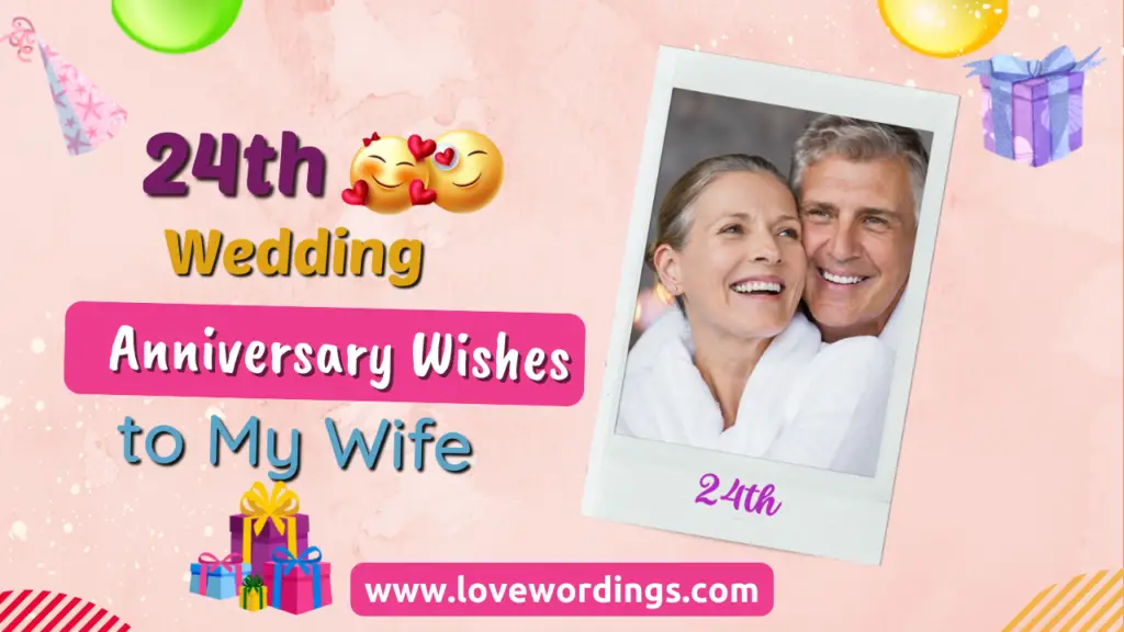 24th Wedding Anniversary Wishes to My Wife