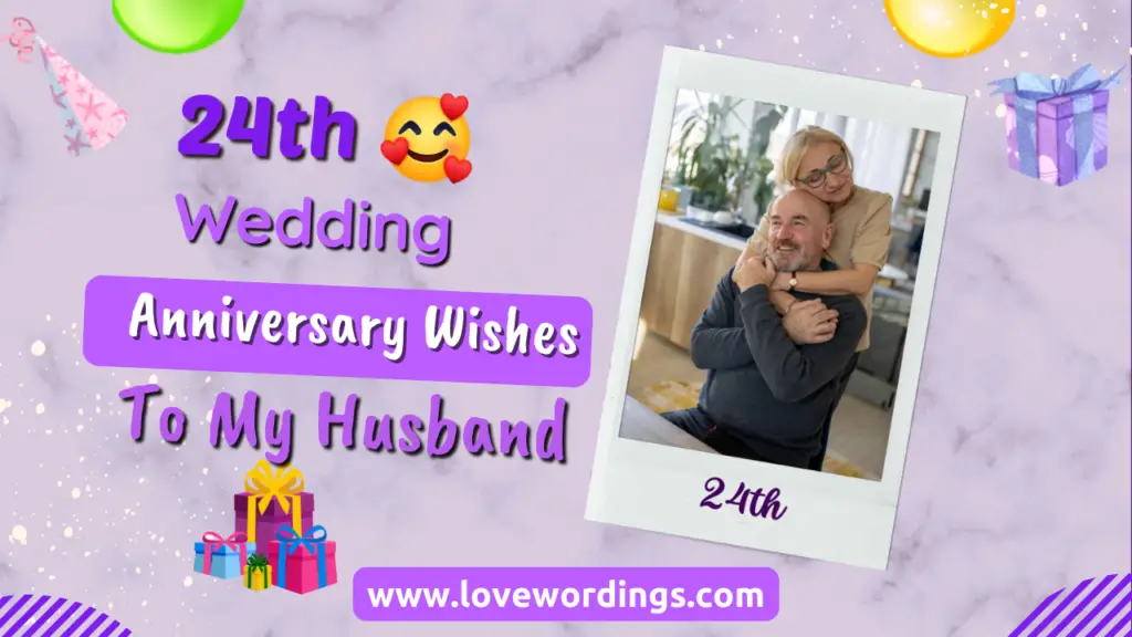 24th Wedding Anniversary Wishes to My Husband