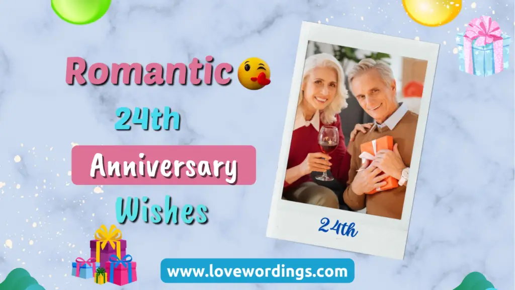 Romantic 24th Anniversary Wishes