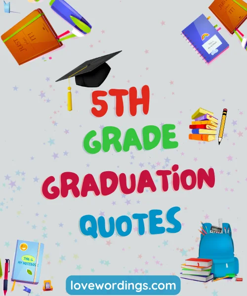 5th-Grade Graduation Quotes