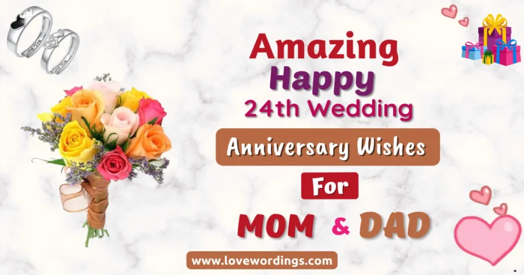 Amazing Happy 24th Anniversary Mom And Dad Quotes And Wishes
