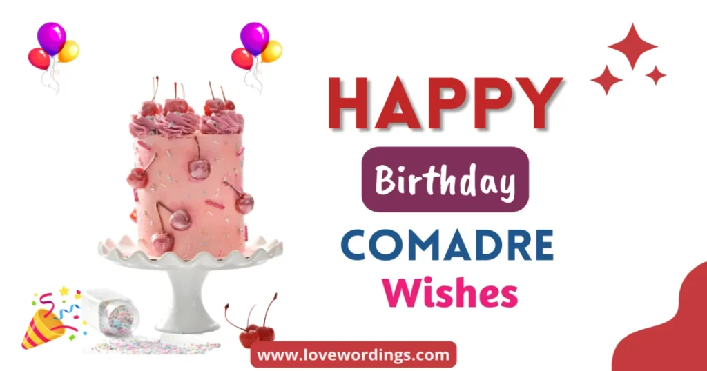 Happy Birthday Comadre Wishes