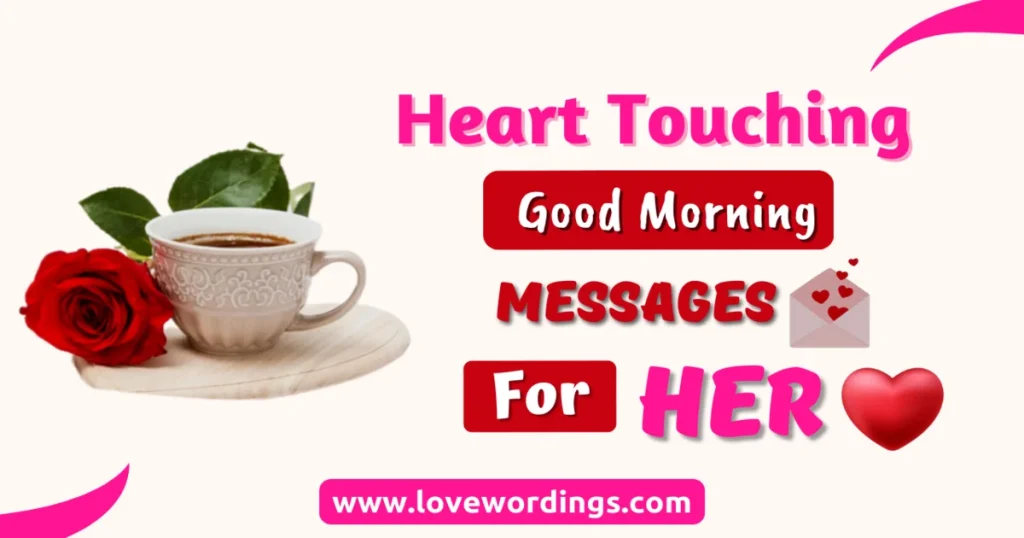 Heart Touching Good Morning Messages for Her