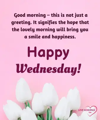 99+ Inspirational Good Morning, Happy Wednesday Quotes [2023]