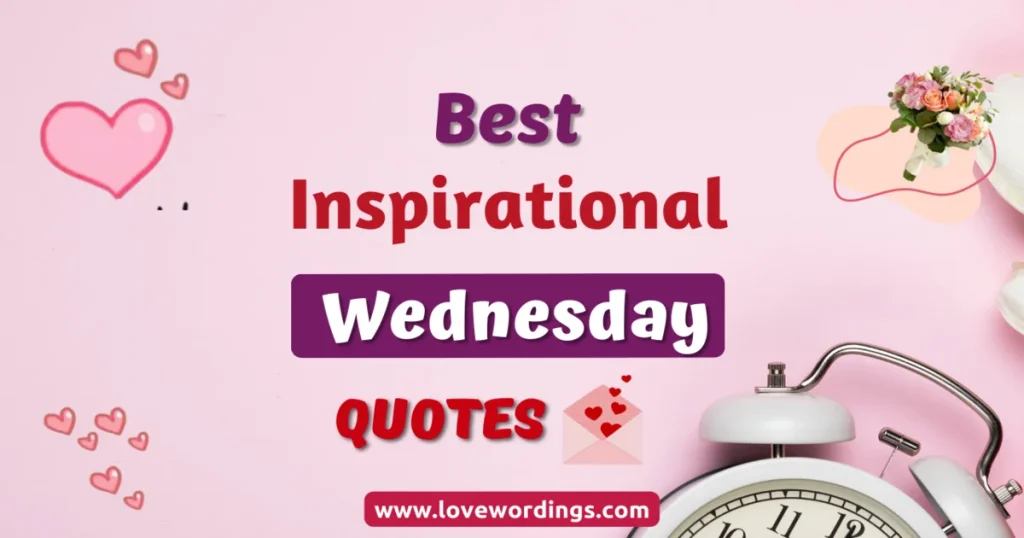 Best Inspirational Wednesday Quotes