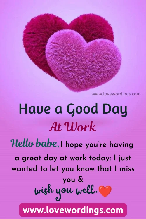 171+ Have A Good Day At Work Wishes, Messages And Quotes