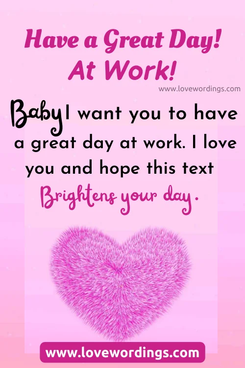 Have a Great Day at Work Quote For Her