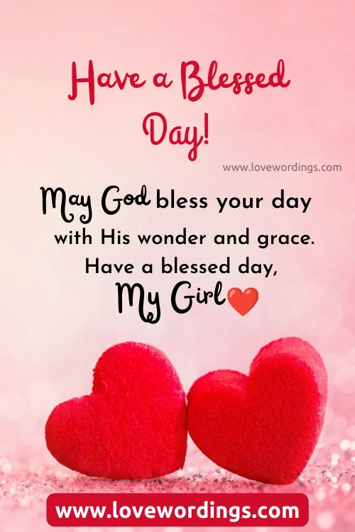 May You Have a Blessed Day Messages for Her