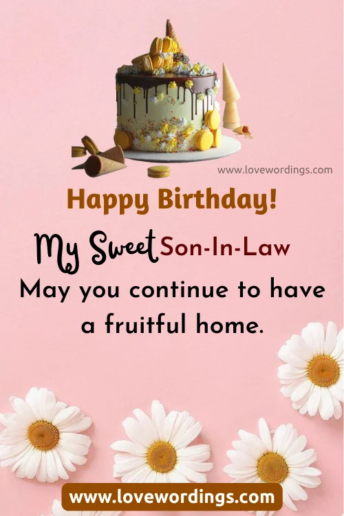 Sweet Birthday Wishes For Son-In-Law