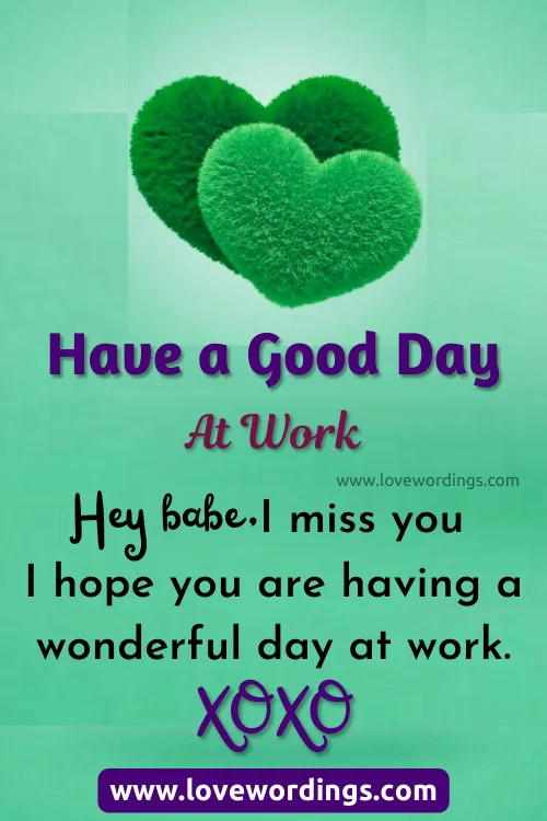 Sweet Have a Good Day at Work Text For Her