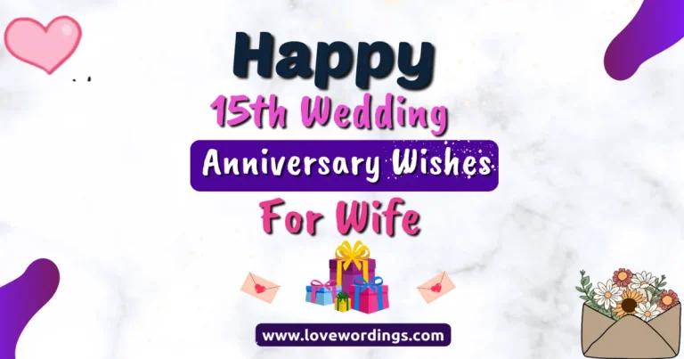 15th Wedding Anniversary Wishes For Wife