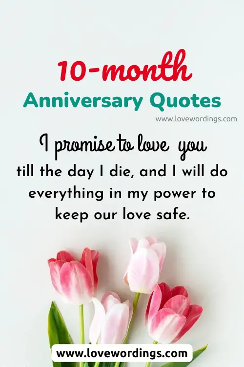 10-month Anniversary Quotes