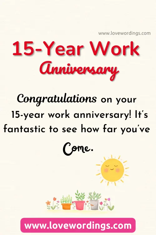 15-Year Work Anniversary Quotes