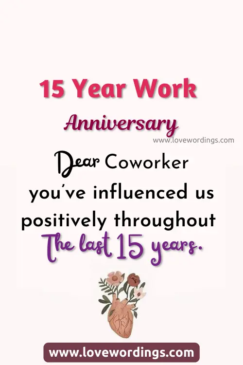 15 Year Work Anniversary Wishes To Coworker