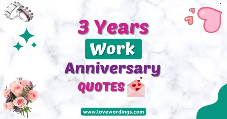 Best 3 Years Work Anniversary Quotes, Wishes & Messages