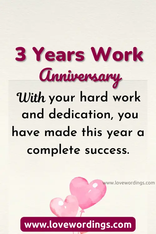 3 Years Work Anniversary Quotes