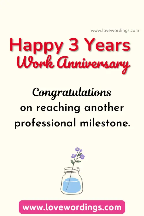 Happy 3 Years Work Anniversary