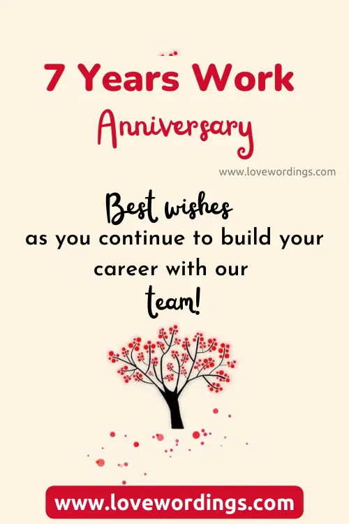 7 Year Work Anniversary Wishes