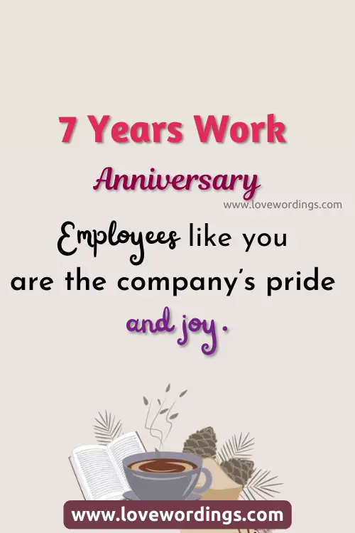 7 Years Work Anniversary Wishes To Employee