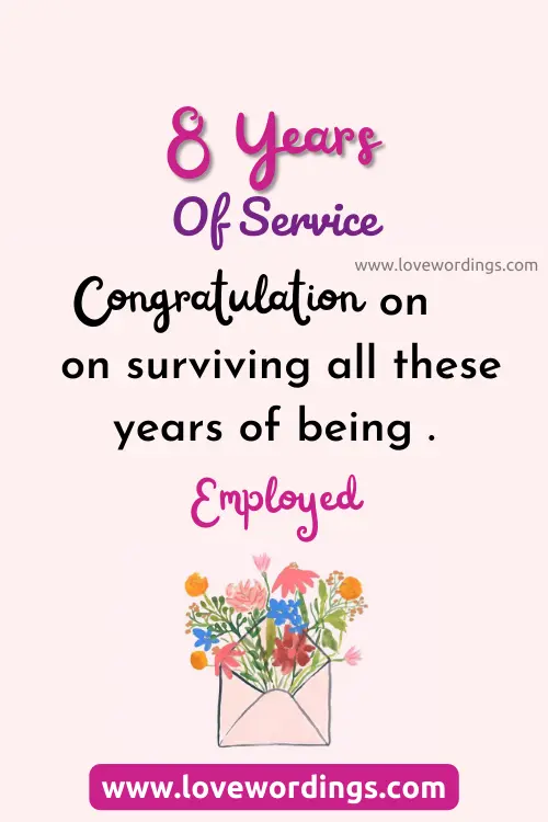 8 Years Of Service Quotes