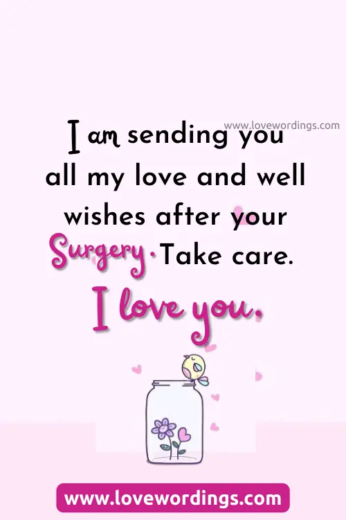 After Surgery Wishes For Loved One