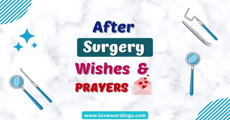 Best After Surgery Wishes, Prayers, and Quotes