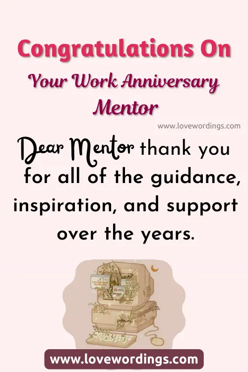 Congratulations On Your Work Anniversary, Mentor!