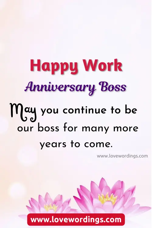 Work Anniversary Quotes for Boss