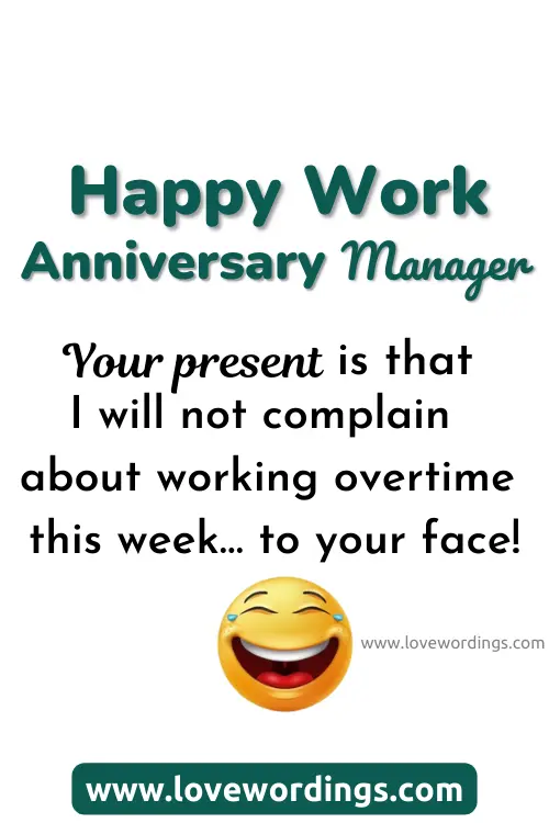 Funny Work Anniversary Wishes To Manager