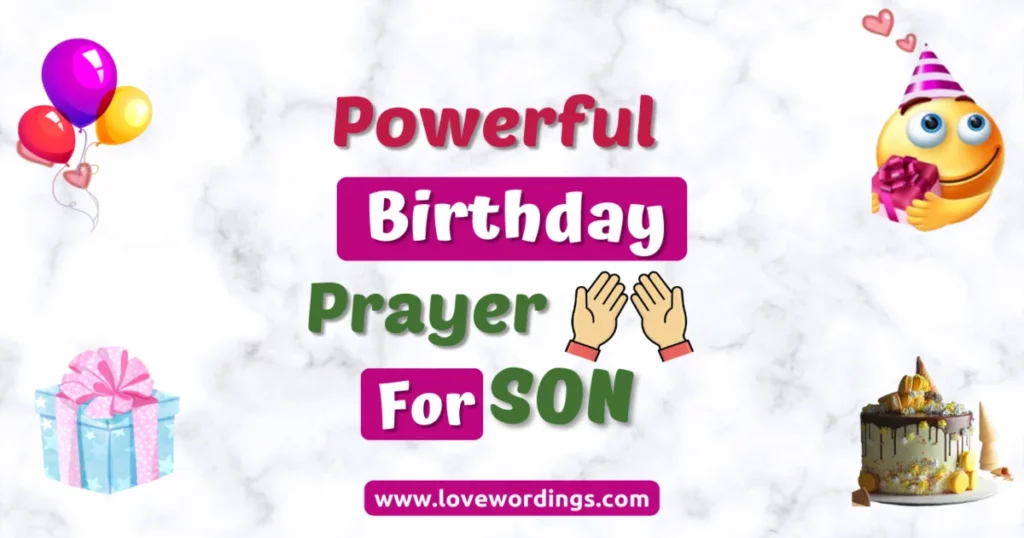 Powerful Birthday Prayers For My Son