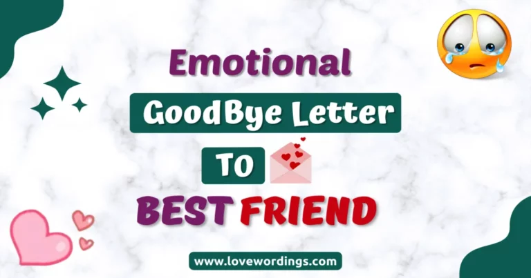 Emotional Goodbye Letter To Best Friend When Moving Away