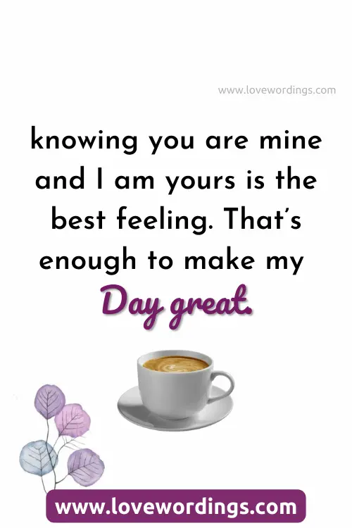 Cute Good Morning Quotes For Him