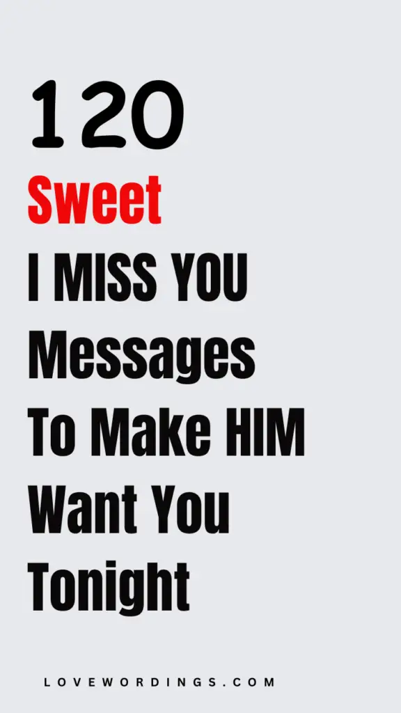 Emotional Missing You Messages for Him