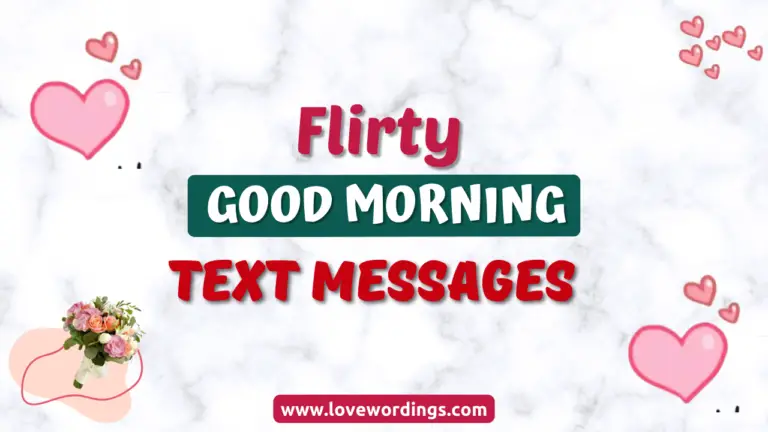 Flirty Good Morning Text Messages