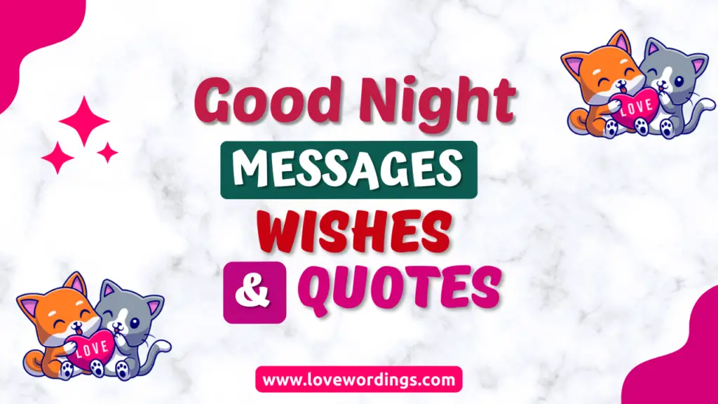 Good Night Messages Wishes Quotes