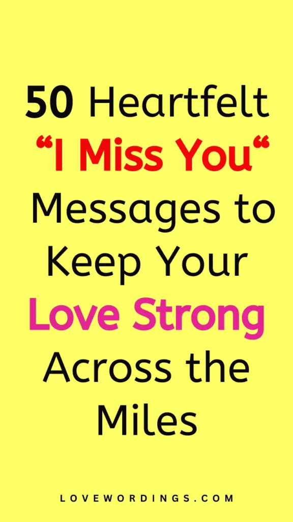 I Miss You Messages For Boyfriend