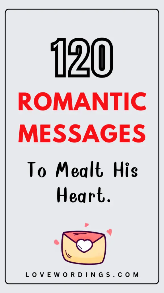 Romantic Love Messages For Him