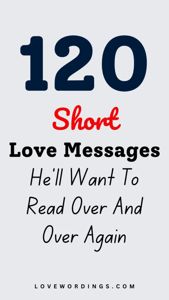 Short Love Messages For Him