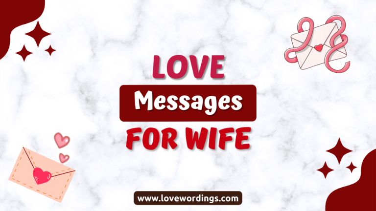 Love Messages For Wife