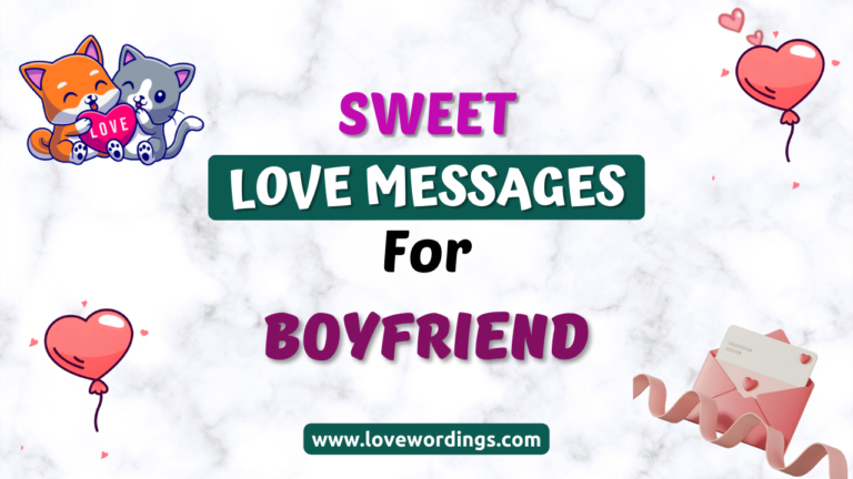 Love Messages For Boyfriend