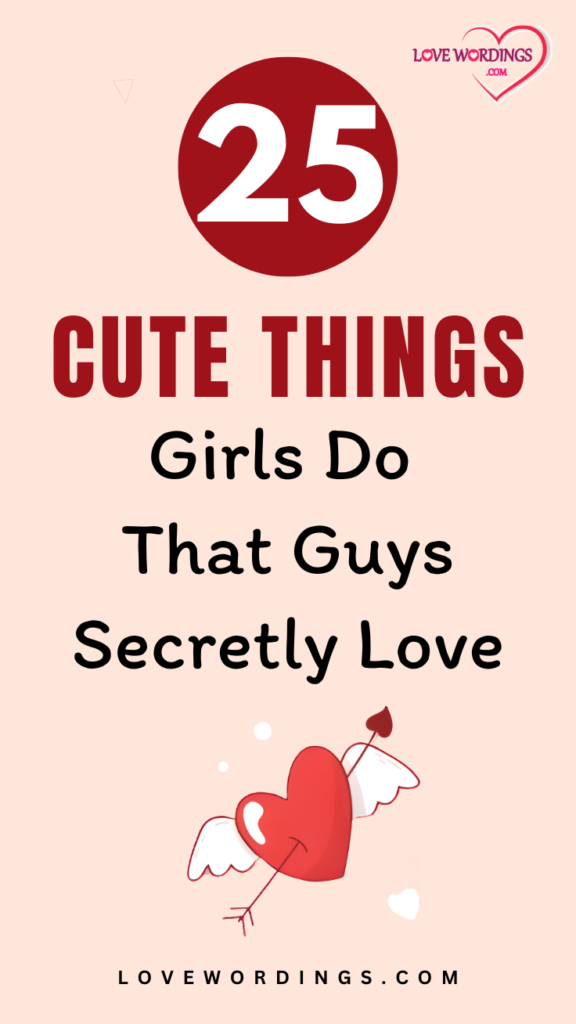 Things Girls Do That Guys Love